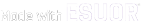 Made with ESUOR